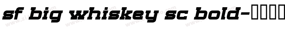 sf big whiskey sc bold字体转换
